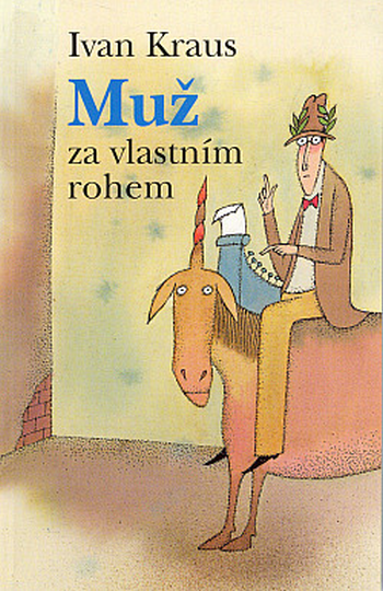 Muž za vlastním rohem