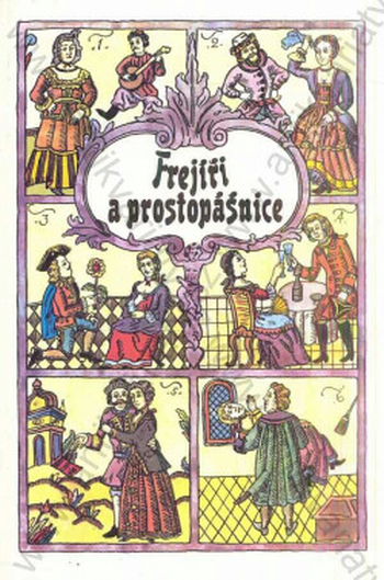Frejíři a prostopášnice