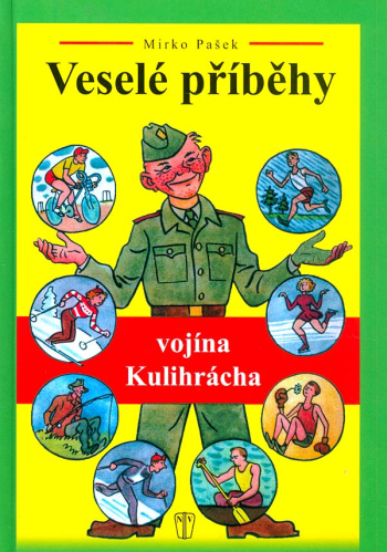 Veselé příběhy vojína Kulihrácha