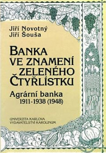 Banka ve znamení zeleného čtyřlístku, Agrární banka 1911 – 1938 (1948)