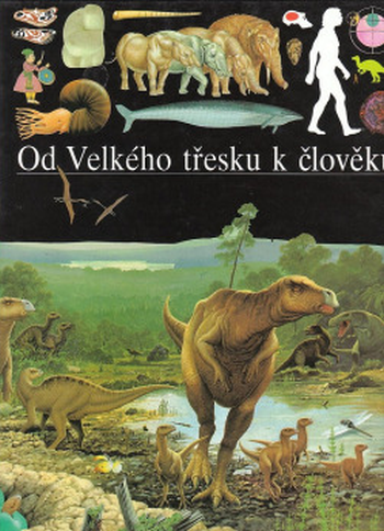 Ilustrované dějiny světa 01: Od Velkého třesku k člověku