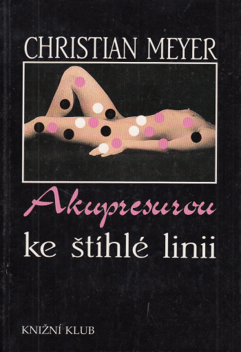 Akupresurou ke štíhlé linii