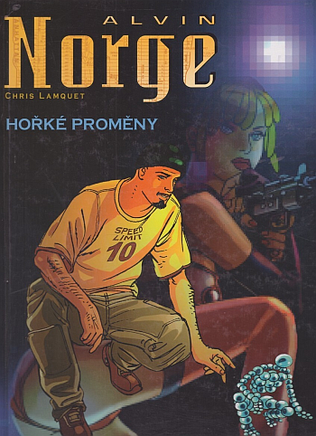Alvin Norge 2 – Hořké proměny
