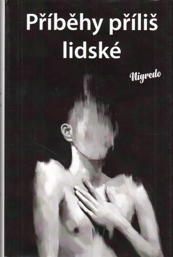 Příběhy příliš lidské