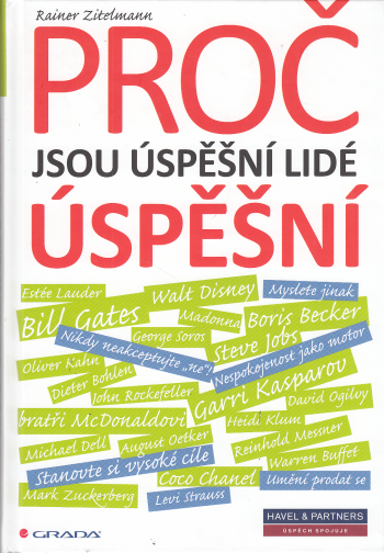 Proč jsou úspěšní lidé úspěšní