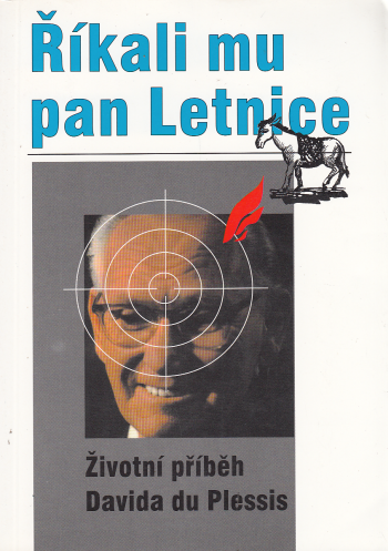 Říkali mu pan Letnice