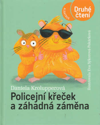 Policejní křeček a záhadná záměna