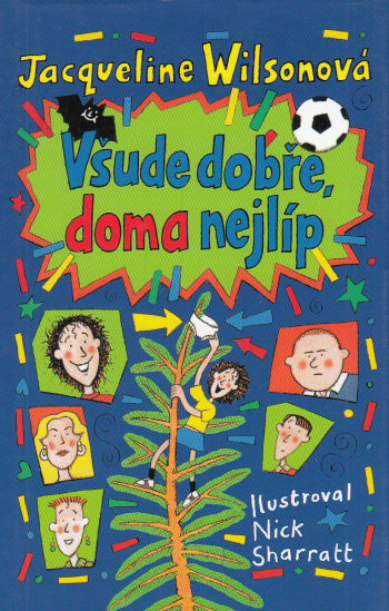 Všude dobře, doma nejlíp