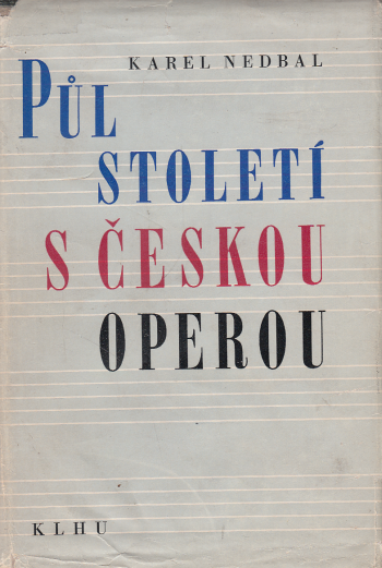 Půlstoletí s českou operou