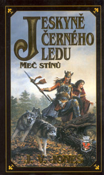 Jeskyně černého ledu I. – Meč stínů