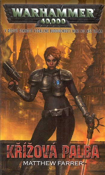 Warhammer 40 000: Shira Calpurnia 1 – Křížová palba