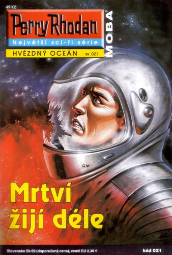 Perry Rhodan 021: Mrtví žijí déle