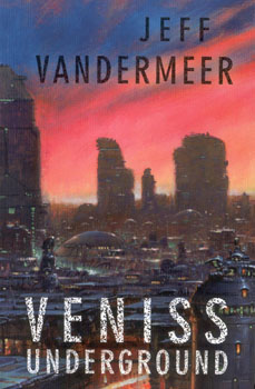 Veniss Underground