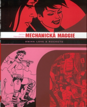 Love + Rockets 2 – Mechanická Maggie