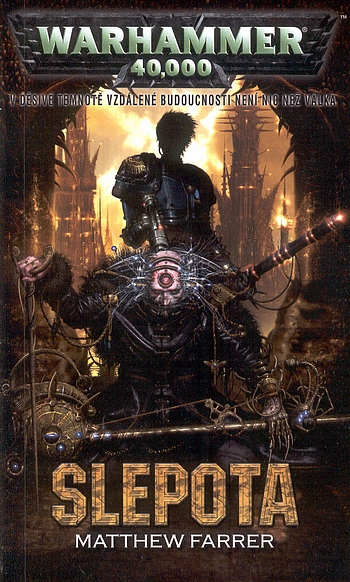 Warhammer 40 000: Shira Calpurnia 3 – Slepota