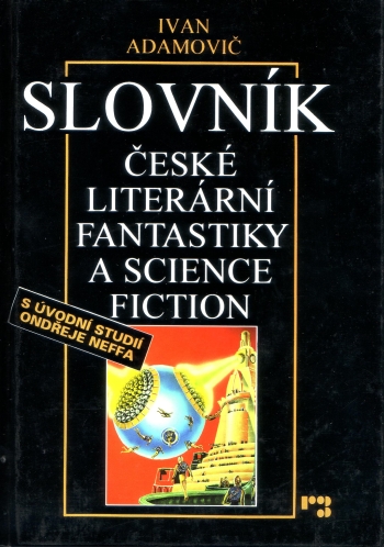 Slovník české literární fantastiky a science fiction