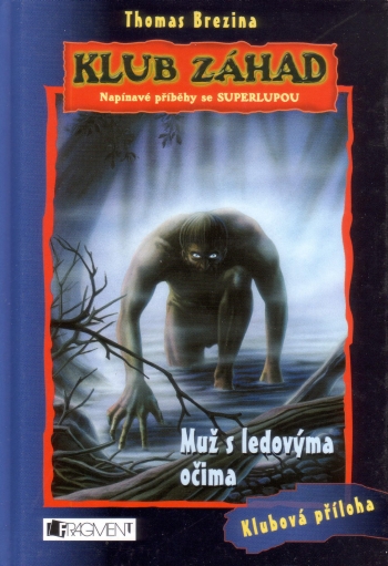 Klub záhad 02: Muž s ledovýma očima