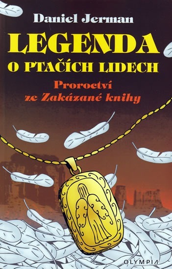 Legenda o ptačích lidech – Proroctví ze Zakázané knihy