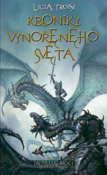 Kroniky Vynořeného světa 3: Talisman moci