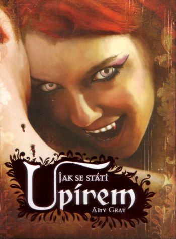Jak se státi upírem