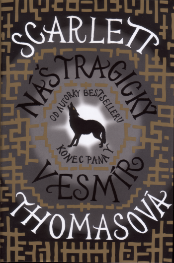 Náš tragický vesmír