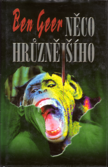 Něco hrůznějšího ant.