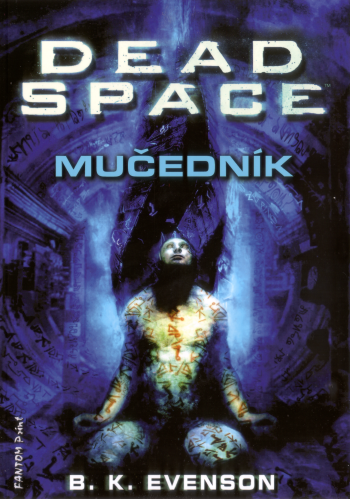 Dead Space – Mučedník