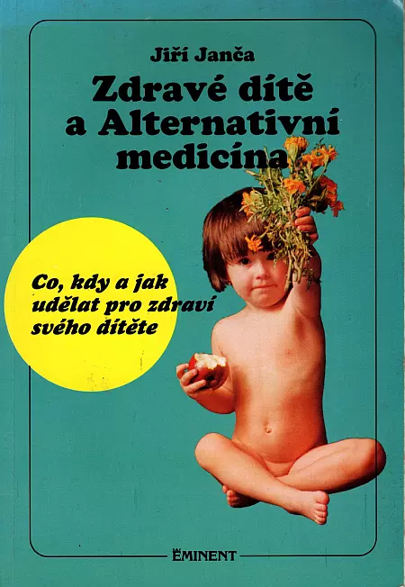 Zdravé dítě a Alternativní medicína