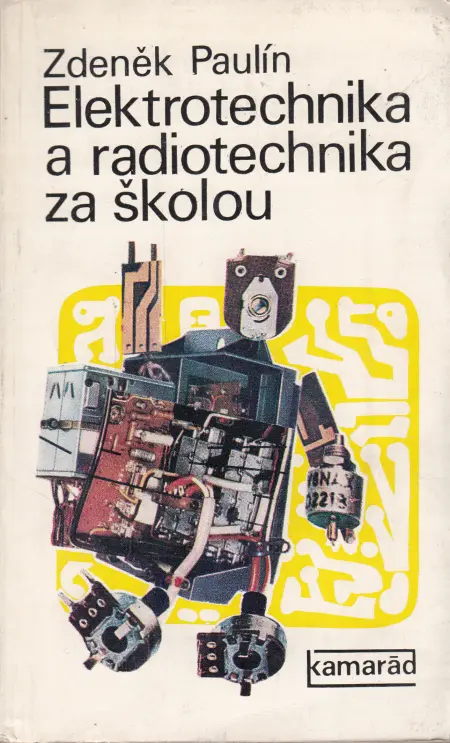 Elektrotechnika a radiotechnika za školou