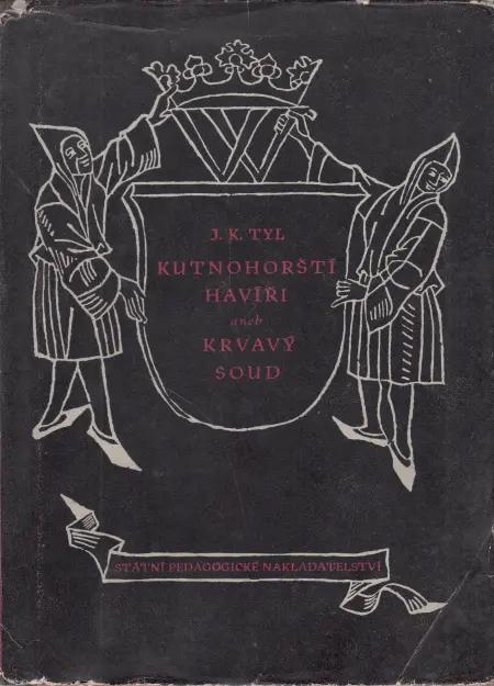 Kutnohorští havíři aneb Krvavý soud