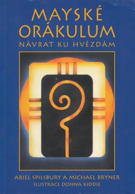 Mayské orákulum – Návrat ku hvězdám