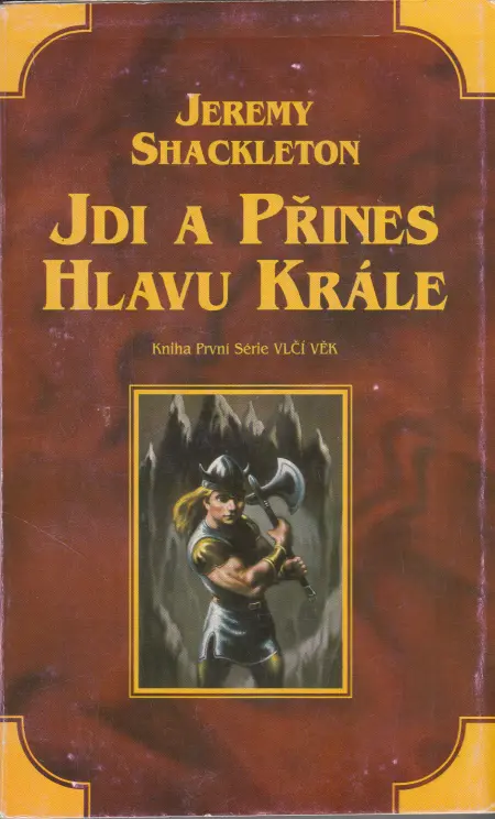 Jdi a přines hlavu krále