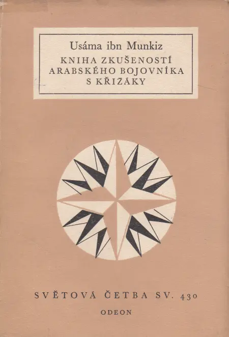 Kniha zkušeností arabského bojovníka s křižáky