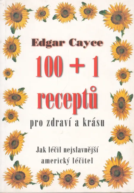 100+1 receptů pro zdraví a krásu