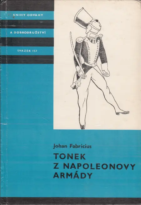 Tonek z Napoleonovy armády