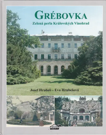 Grébovka – Zelená perla Královských Vinohrad