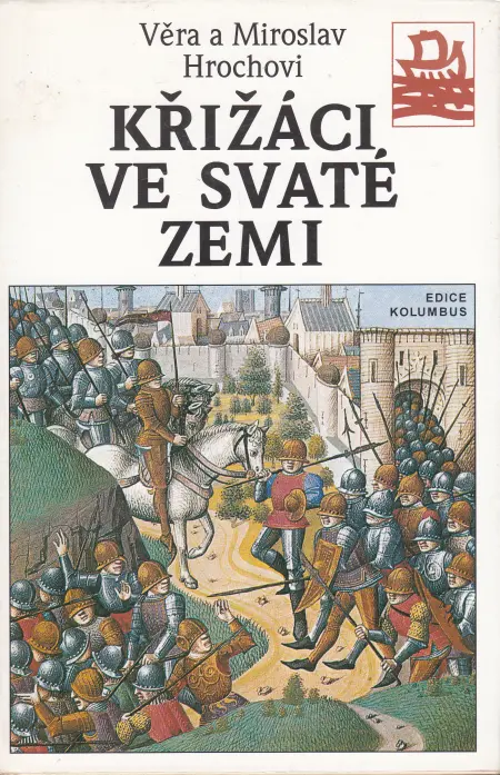 Křižáci ve Svaté zemi