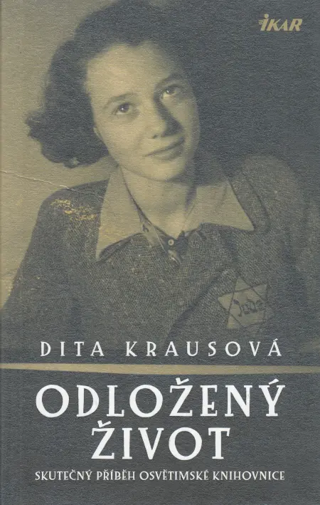 Odložený život: Skutečný příběh osvětimské knihovnice