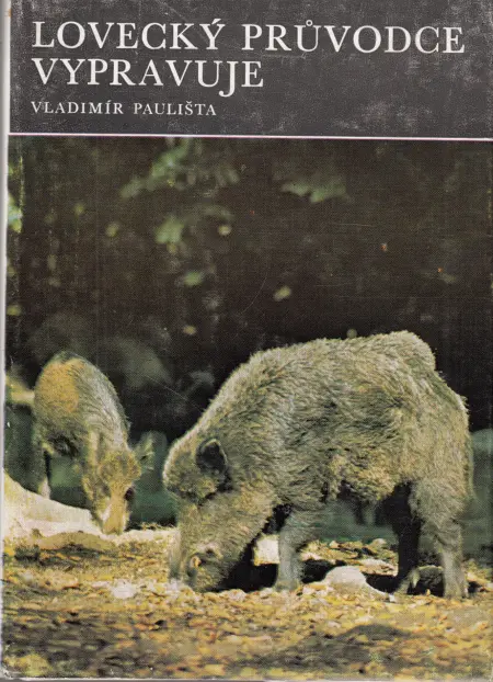Lovecký průvodce vypravuje