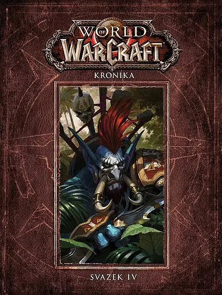 World of Warcraft – Kronika 4