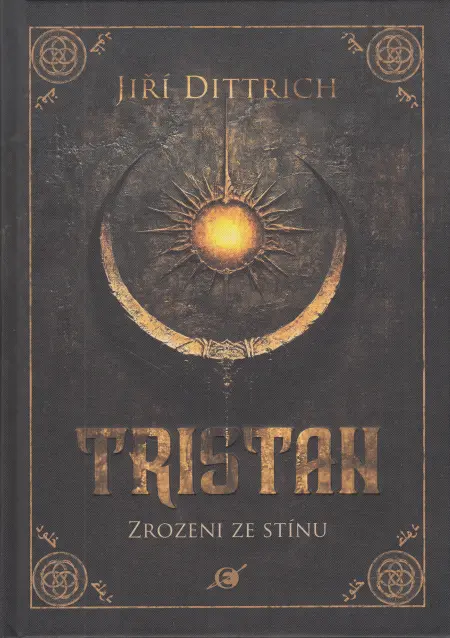 Tristan: Zrozeni ze stínu