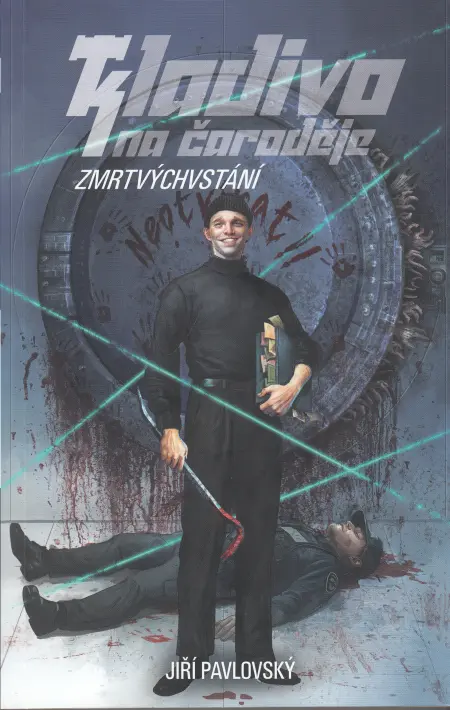 Kladivo na čaroděje 2 – 03 Zmrtvýchvstání