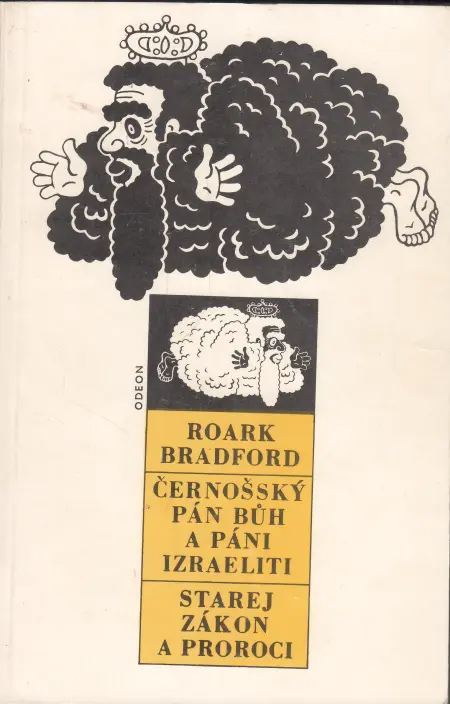Černošský pán bůh a páni Izreliti|Starej zákon a proroci