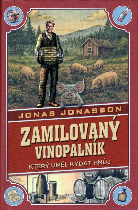 Zamilovaný vinopalník, který uměl kydat hnůj