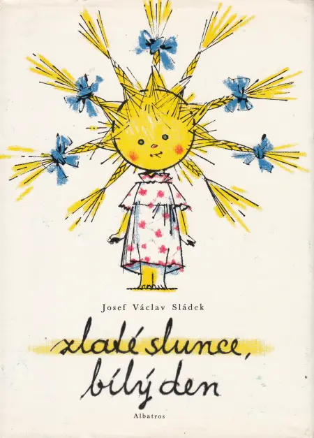 Zlaté slunce, bílý den