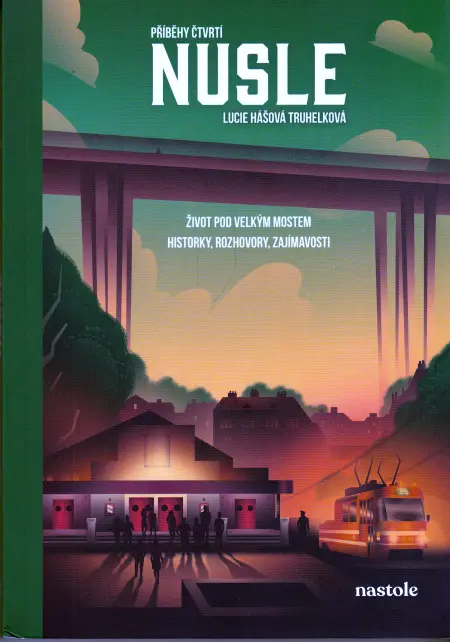 Příběhy čtvrtí: Nusle
