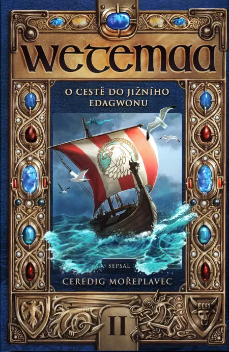 Wetemaa: O cestě do Jižního Edagwonu