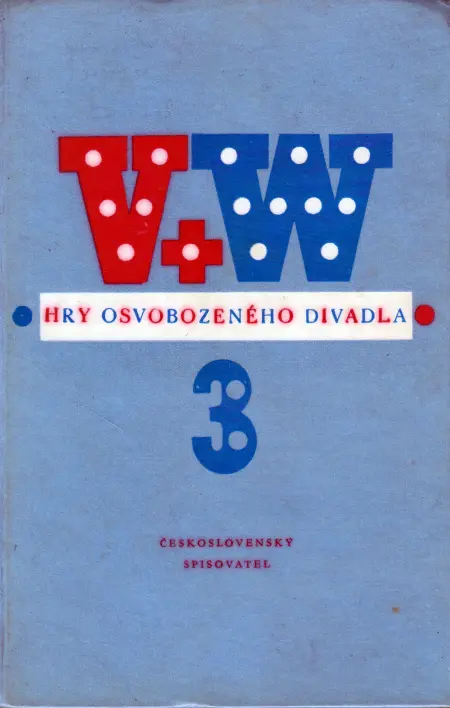 Hry Osvobozeného divadla 3