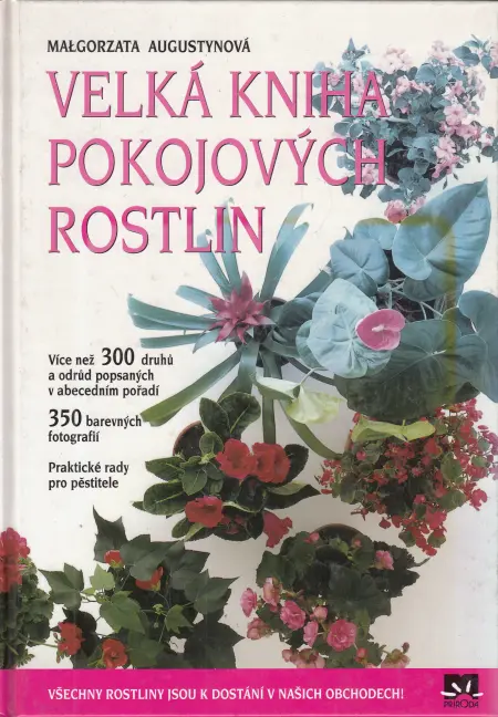 Velká kniha pokojových rostlin