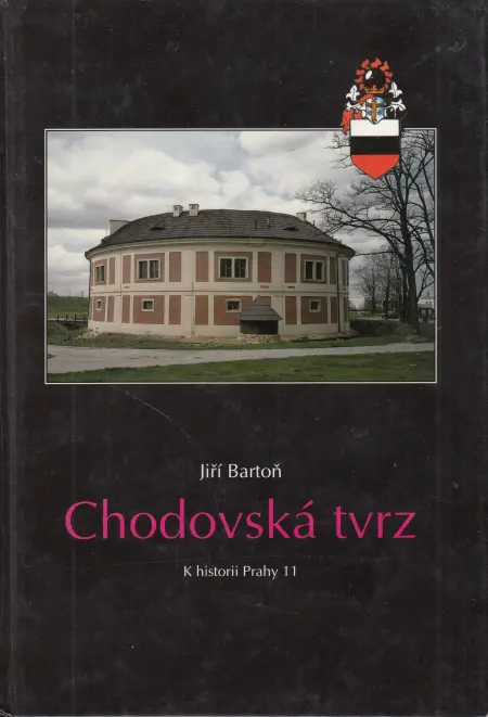 Chodovská tvrz: K historii Prahy 11